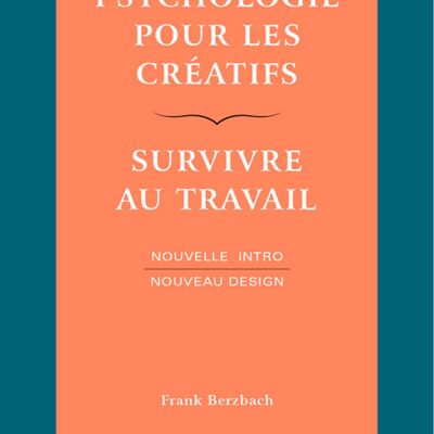 Psychologie pour les créatifs