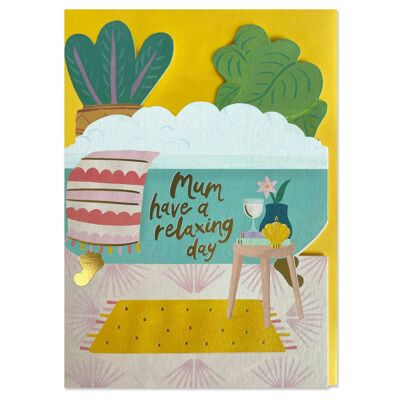 'Mum, have a relaxing day' card