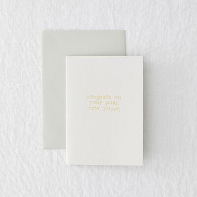 Posh New Home - Hand Foiled Greeting Card