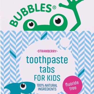 Bubbles Toothpaste Tabs - Fluor Free