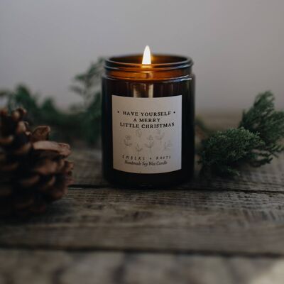 Have Yourself A Merry Little Christmas Soy Candle