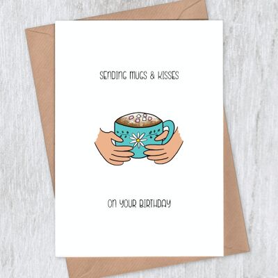 Mugs and Kisses Birthday Card