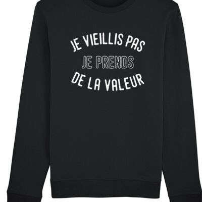 Pull col rond - Je ne vieillis pas je prends de la valeur