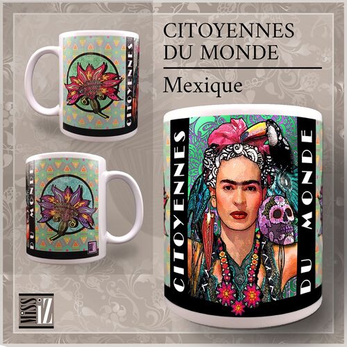 MUG - Citoyennes du Monde – MEXIQUE (Frida Kahlo)