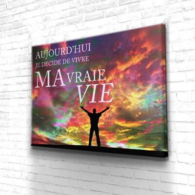 Tableau Motivation Ma Vraie Vie - 60 x 40 - Toile sur châssis - Cadre noir