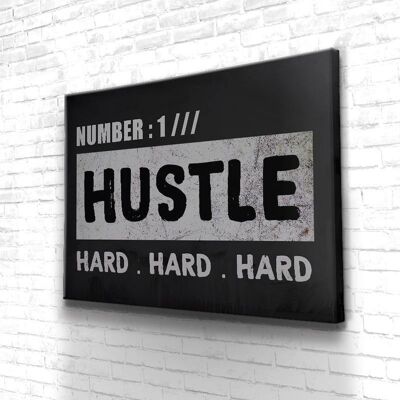 Tableau Motivation Hustle Hard - 100 x 75 - Toile sur châssis - Sans cadre