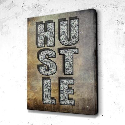 Tableau Motivation Hustle Dirty - 60 x 40 - Toile sur châssis - Sans cadre