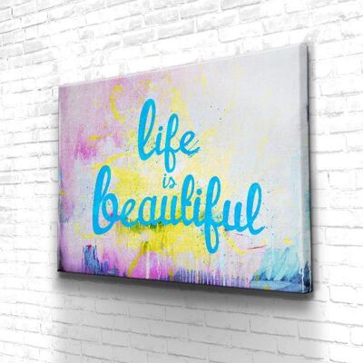 Tableau Life Is Beautiful - 60 x 40 - Toile sur châssis - Sans cadre