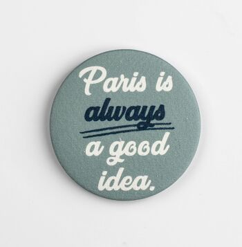 AIMANT PARIS IS ALWAYS A GOOD IDEA 1