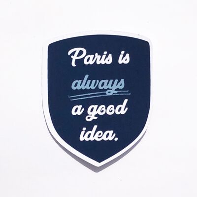 PARIS ES SIEMPRE UNA BUENA IDEA