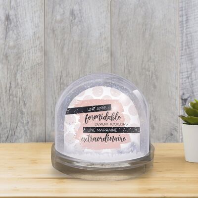 Snow globe - A wonderful friend... Extraordinary godmother