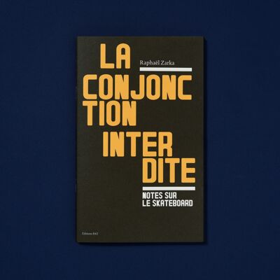 La Conjonction interdite