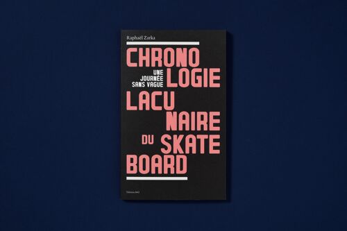 Chronologie lacunaire du skateboard. 1779-2009