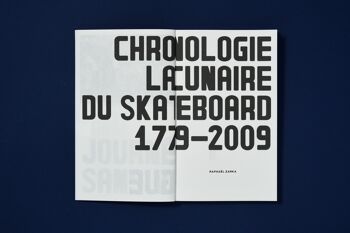 Chronologie lacunaire du skateboard. 1779-2009 2