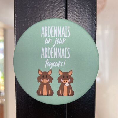 Magnet-Flaschenöffner Ardennen eines Tages Ardennen immer - Made in France