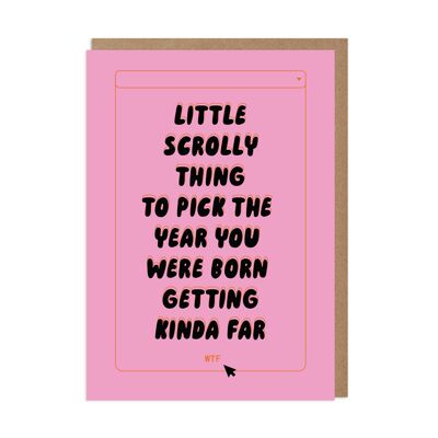 Scrolly Thing Funny Birthday Card