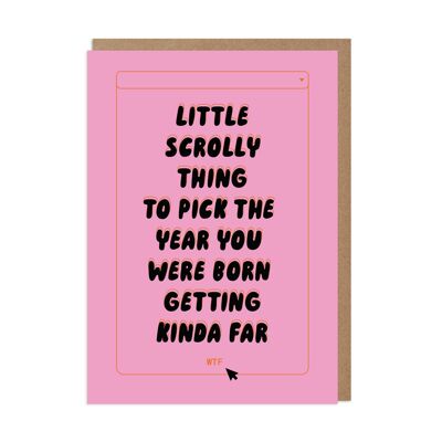Scrolly Thing Funny Birthday Card