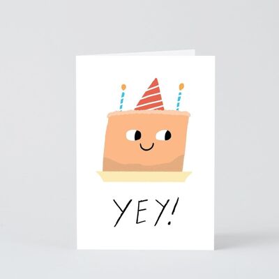 Happy Birthday Card - Yey Cake