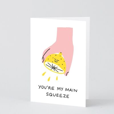 Love & Friendship Card - Main Squeeze