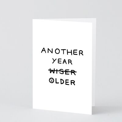 Happy Birthday Card - Another Year Older