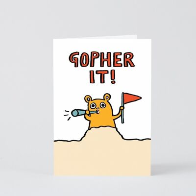 Congratulazioni e incoraggiamento - Gopher It!