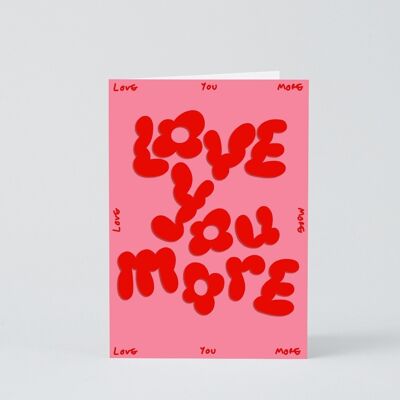 Liebes- und Freundschaftskarte – Love You More – geprägt