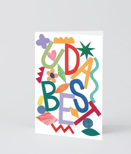 Love & Friendship Card - U Da Best - Embossed