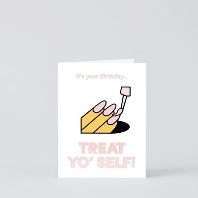Birthday Mini Card - Treat Yo Self