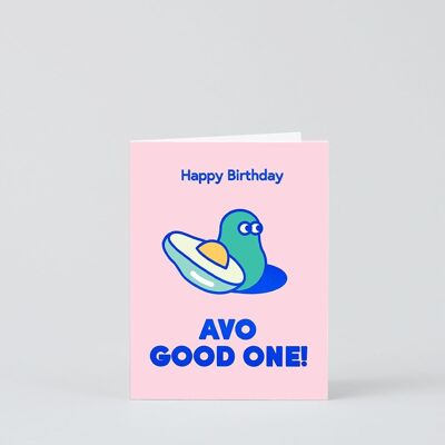 Geburtstags-Minikarte – Avo Good One