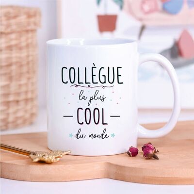 COOLEST COLLEAGUE White Mug