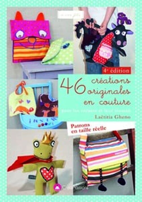 46 créations originales en couture (Quatrième édition)