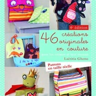 46 créations originales en couture (Quatrième édition)