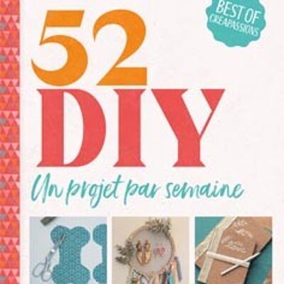 52 DIY : Un projet par semaine pour une année créative