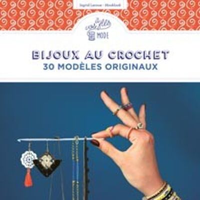 Bijoux au crochet : 30 modèles originaux