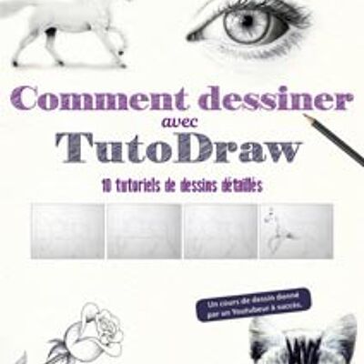 Comment dessiner avec Tutodraw