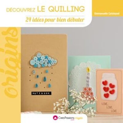 Discover Quilling (Second Edition)