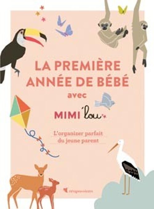 La première année de bébé avec Mimi'lou