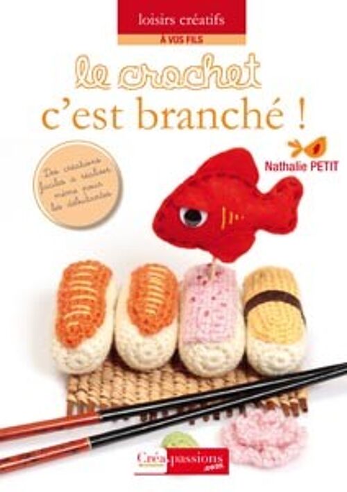 Le crochet, c'est branché !