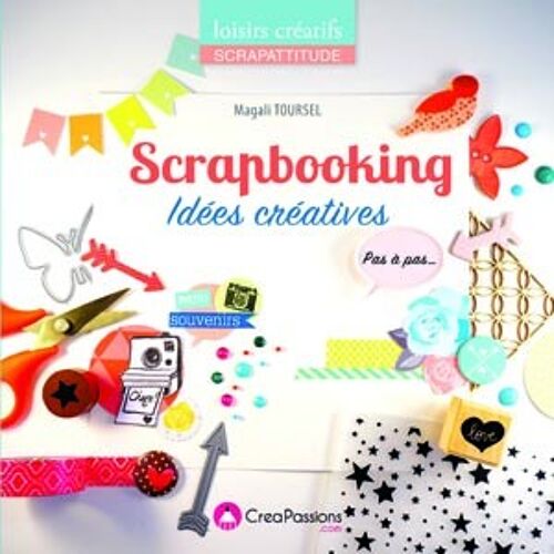 Le scrapbooking, idées créatives