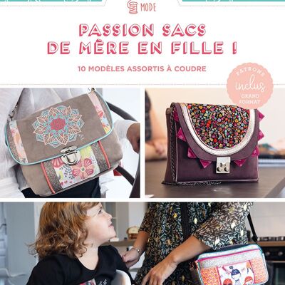 Passion bags from mother to daughter: 10 original models to sew