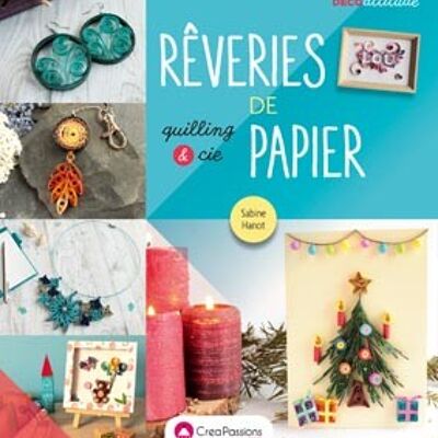 Paper reveries: quilling and co.