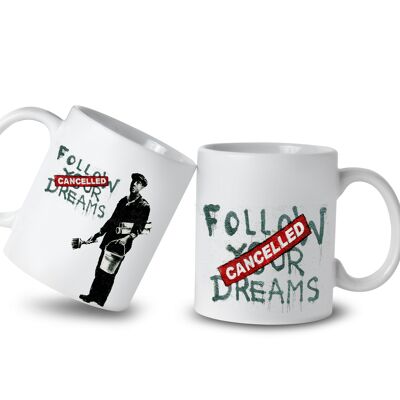 Banksy ceramic mug 325 ml - Follow Your Dreams
