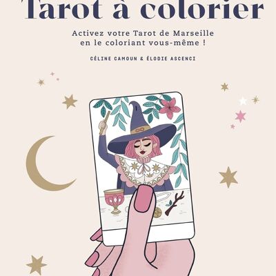 LIVRE DE COLORIAGE - Tarot à colorier