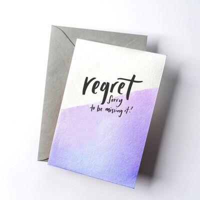 Regret RSVP Sorry To Be Missing It Dip Dye Letterpress Card