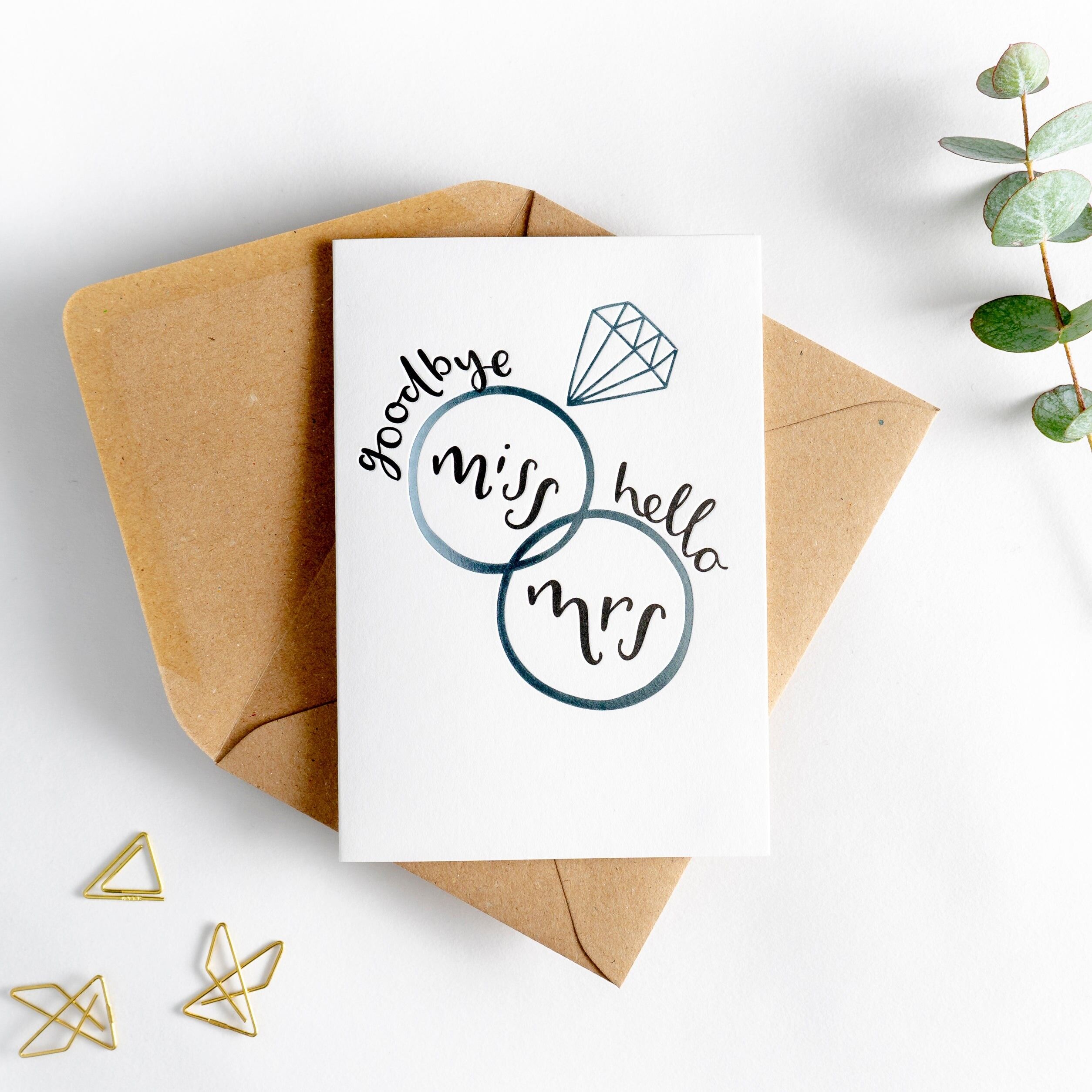 Addio Miss Hello Mrs Hot Foil Card