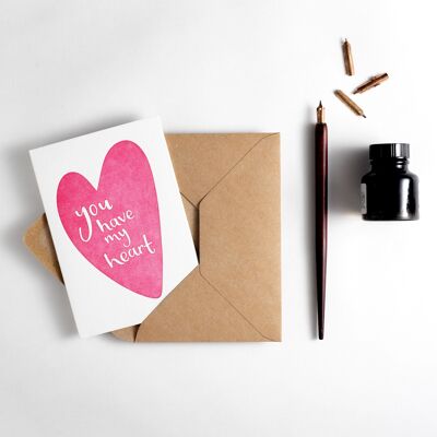 You have My Heart Letterpress Card