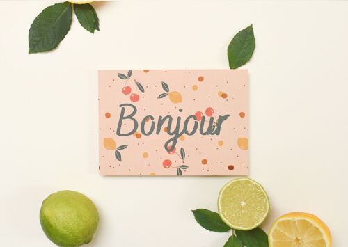 Carte Juicy Bonjour - fabriquée en France