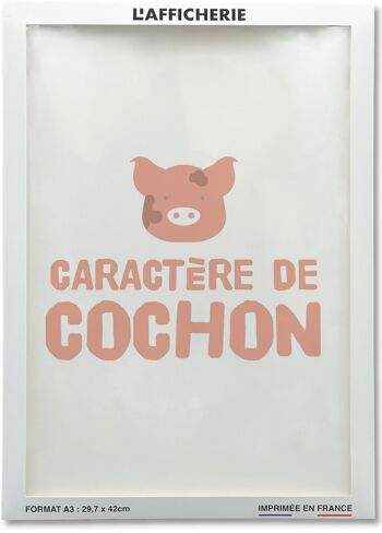 Affiche "Caractère de cochon" 2