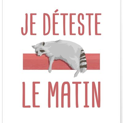 Affiche Je déteste le matin