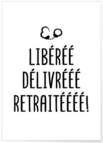 Affiche Libéré Retraité 1